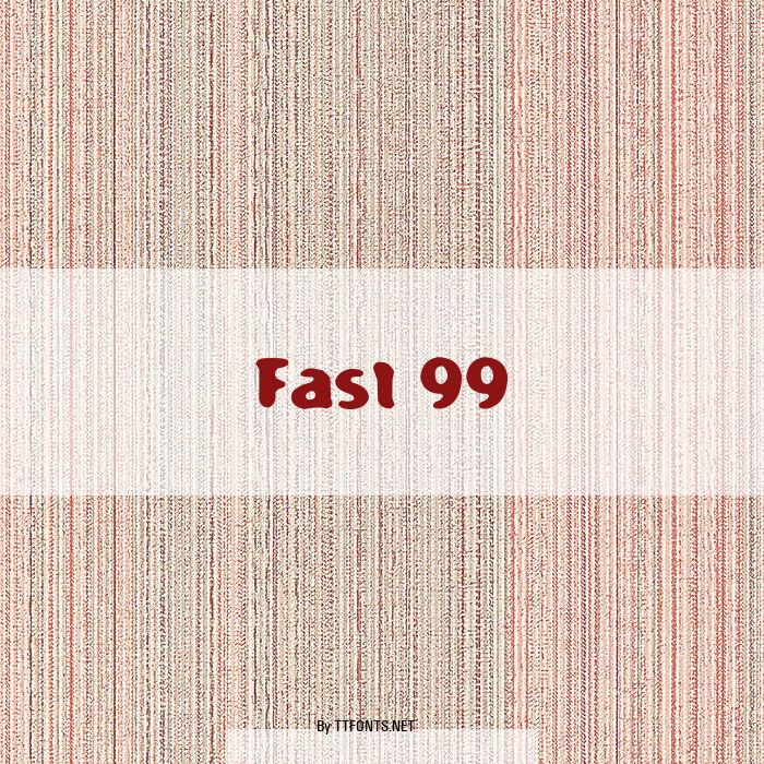 Fast 99 example